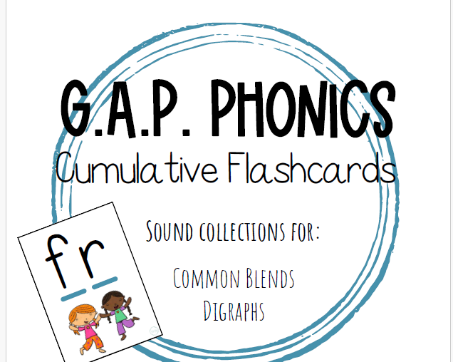 G.a.p. Phonics Cumulative Flashcards: Sound Collections For Common Blends And Digraphs