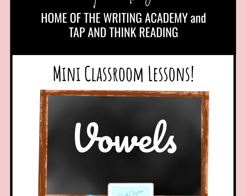 Mini Classroom Lesson | Vowels