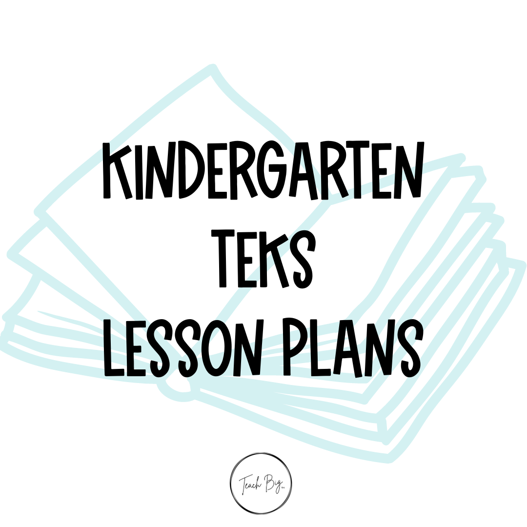 Kindergarten TEKS Lesson Plans