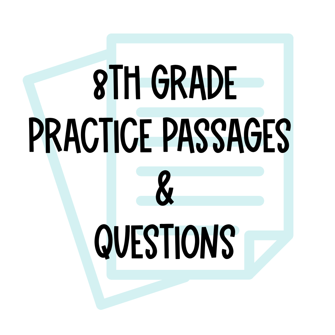 8th Grade Practice Passages