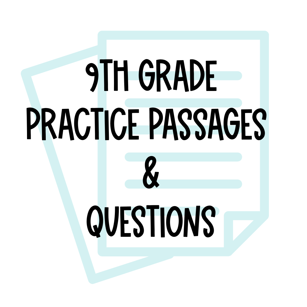 9th Grade Practice Passages