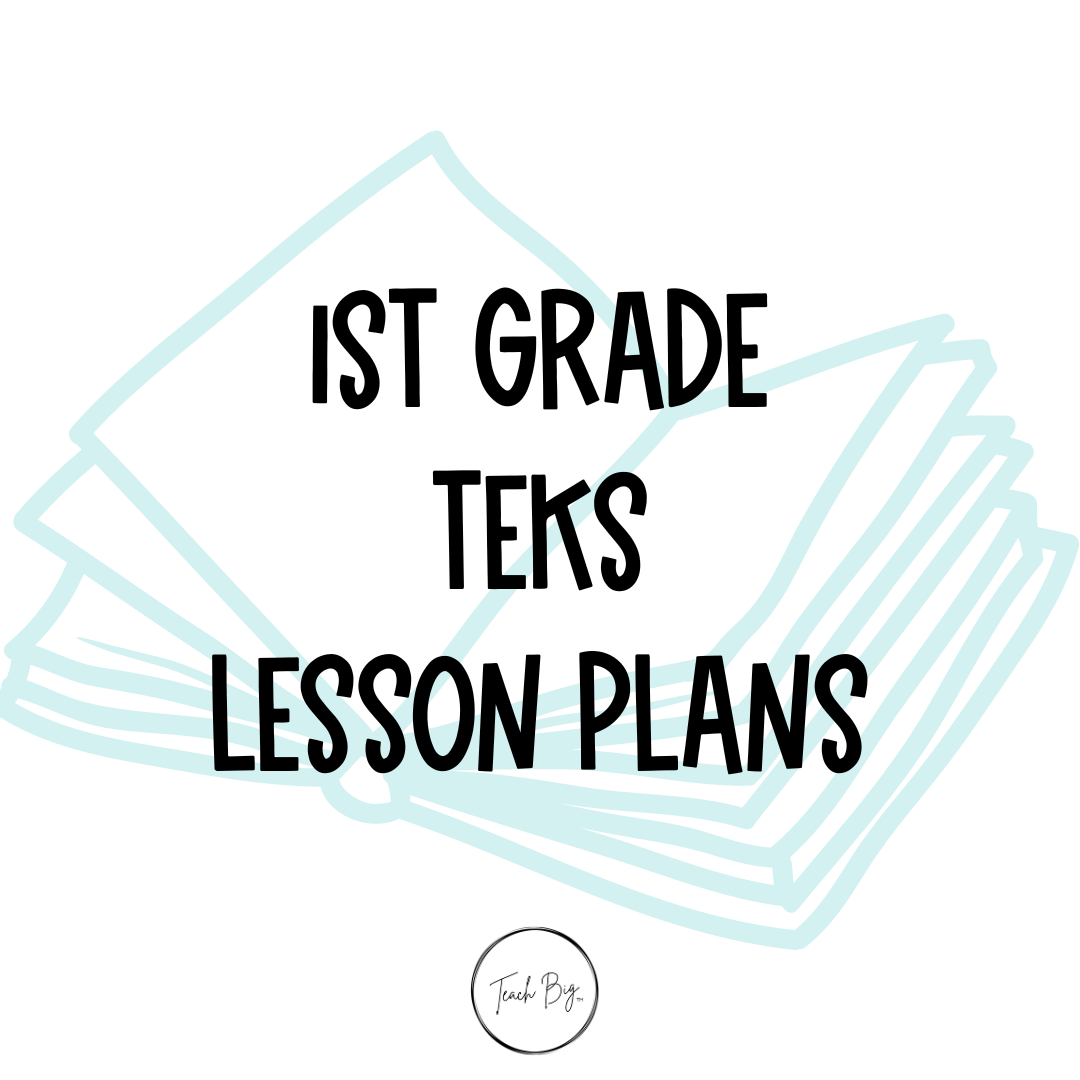 1st Grade TEKS Lesson Plans