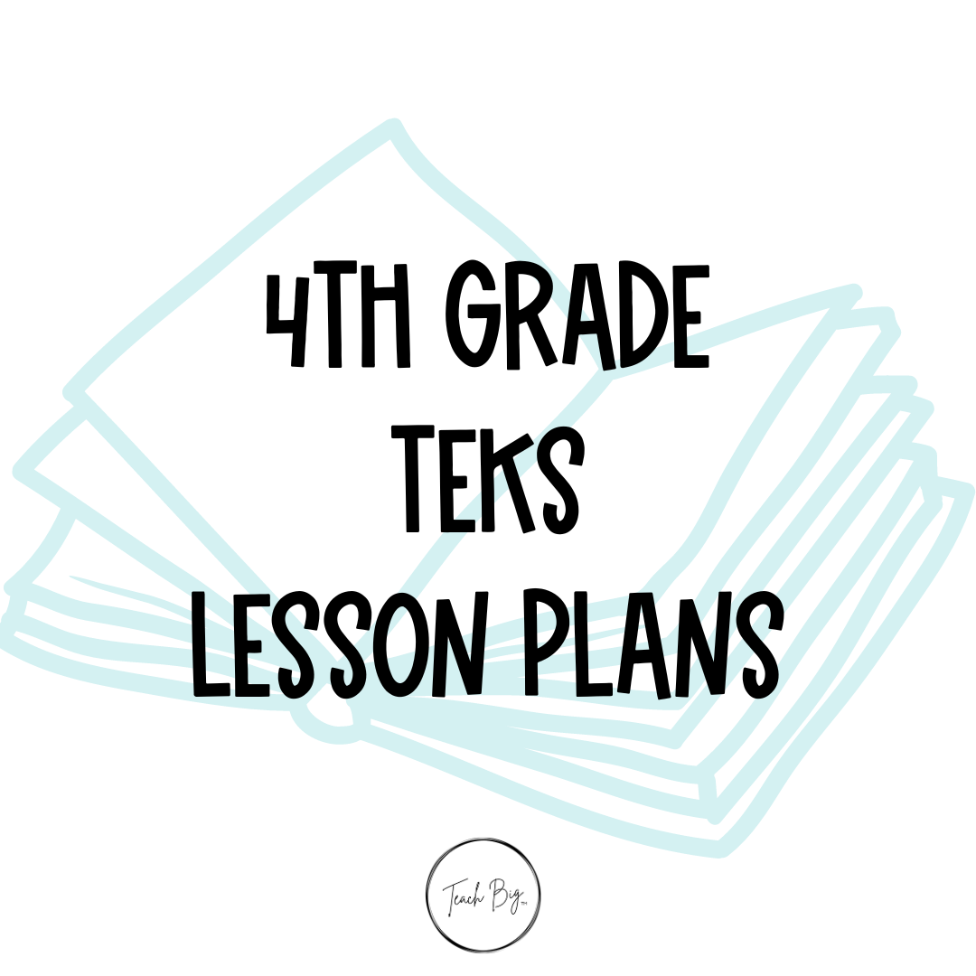 4th Grade TEKS Lesson Plans