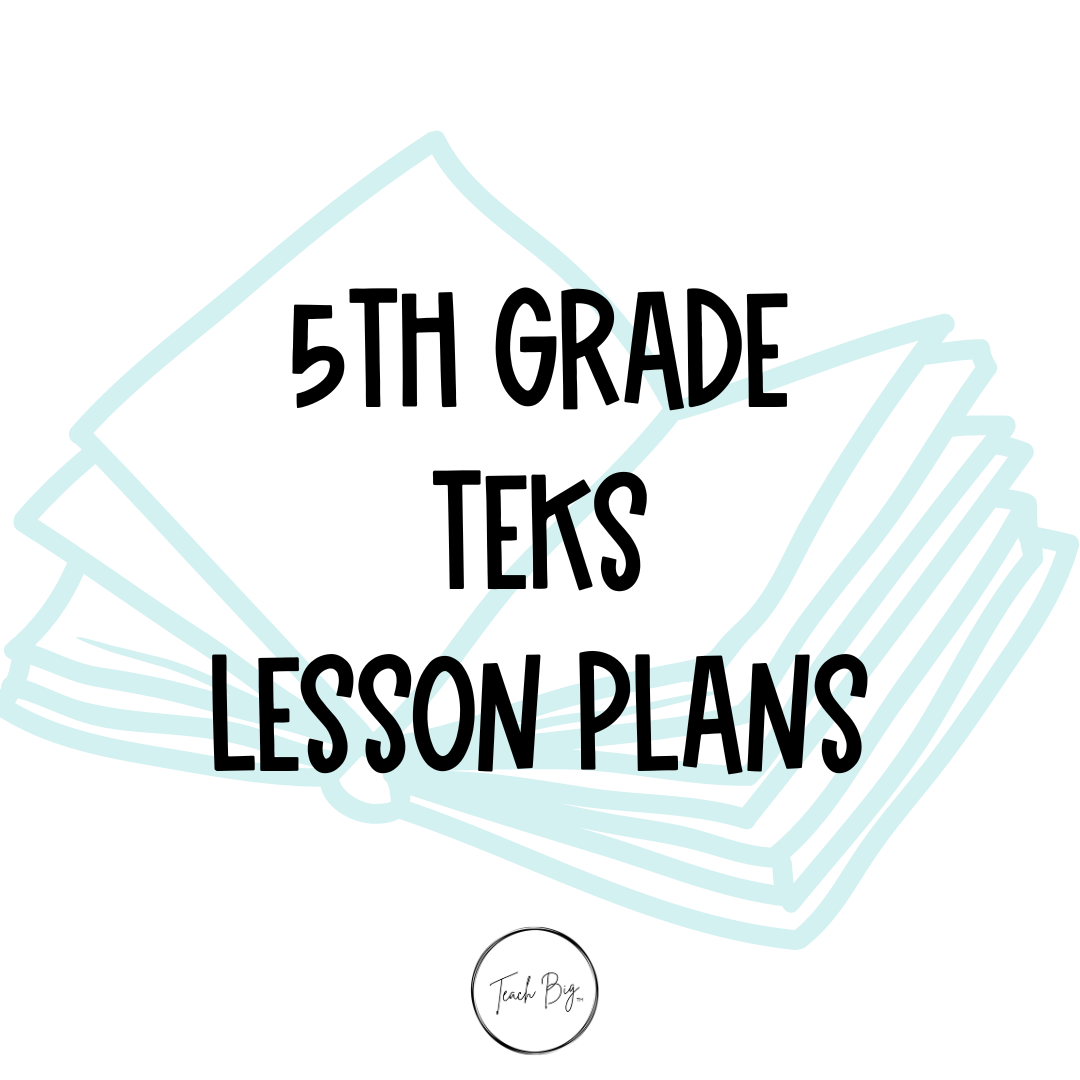 5th Grade TEKS Lesson Plans