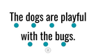 Direct Decodable – The Dogs & Bugs - Group 19 Level A