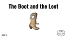 Direct Decodable – The Boot And The Loot - Group 14 Level A