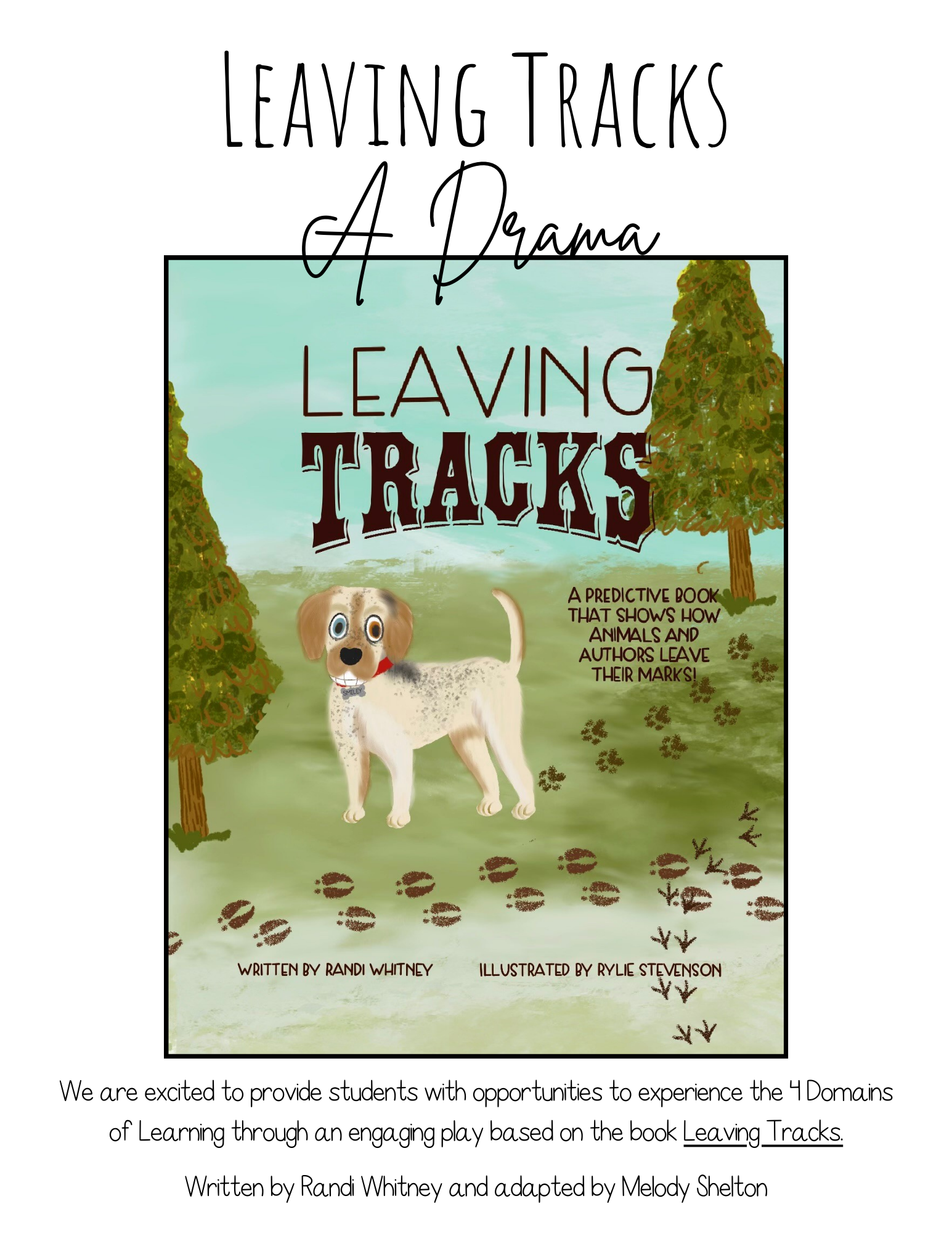 A Drama Experience | Leaving Tracks