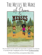 A Drama Experience | The Messes We Make