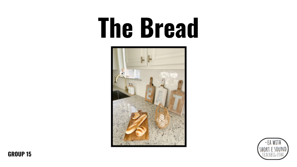 Direct Decodable – The Bread - Group 15 Level A