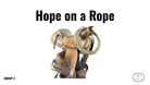 Direct Decodable – Hope On A Rope - Group 4 Level A