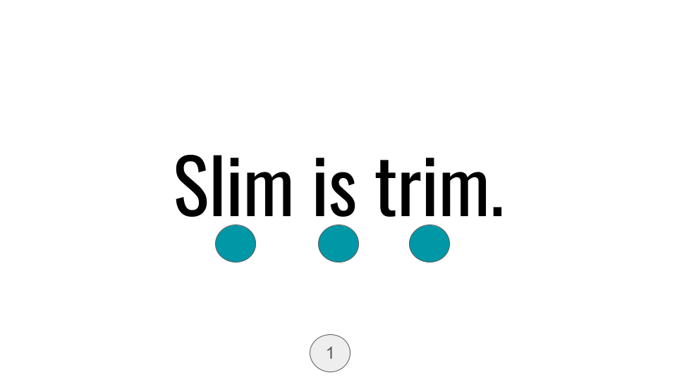 Direct Decodable – Slim Is Trim - Group 6 Level A