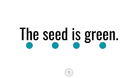 Direct Decodable – The Seed Is Green - Group 14 Level A